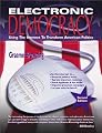 Electronic Democracy: Using the Internet to Transform American Politics