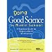 Doing Good Science In Middle School: A Practical Guide To Inquiry-Based Instruction