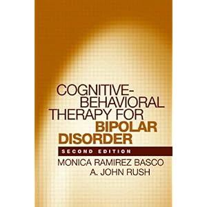 【クリックで詳細表示】Cognitive-behavioral Therapy For Bipolar Disorder： Monica Ramirez Basco， A. John Rush： 洋書