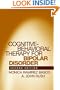 Cognitive-Behavioral Therapy for Bipolar Disorder, Second Edition