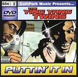 The Ying Yang Twins: Puttin' It In [2002]