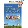 First Time Buyers Mortgage Kit (Lawpack Legal Kits)