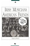 Irish Musicians/American Friends