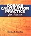 Dosage Calculation Practices For Nurses