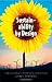 Sustainability by Design: A Subversive Strategy for Transforming Our Consumer Culture