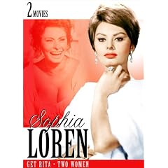 Sophia Loren: Get Rita/Two Women