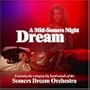 MID-SOMERS NIGHT DREAM