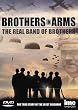 Brothers In Arms - The Real Band Of Brothers
