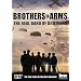 Brothers In Arms - The Real Band Of Brothers