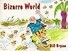 Bizarre World