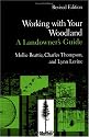 Working with Your Woodland: A Landowner's Guide (Revised Edition)