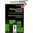 Working with Your Woodland: A Landowner's Guide (Revised Edition)