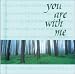 Book You Are With Me (Words to Treasure)