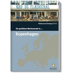 Ein perfektes Wochenende in Kopenhagen