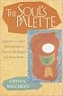 The Soul's Palette: Drawing on Art's Transformative Powers