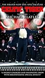 Michael Flatley - Celtic Tiger -   (Various Artists) [VHS]