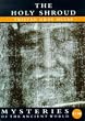Mysteries: the Holy Shroud (Mysteries of the Ancient World)