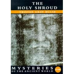 Mysteries: the Holy Shroud (Mysteries of the Ancient World)