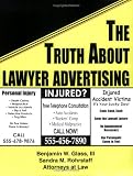 The Truth About Lawyer Advertising