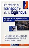 Les m�tiers du transport et de la logistique