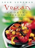Vegan Cooking for One: Over 150 simple and appetizing meals