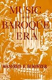 Music in the Baroque Era, from Monteverdi to Bach.