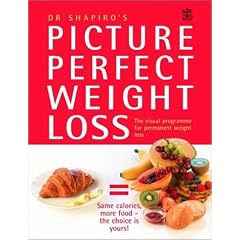Picture Perfect Weight Loss: The Visual Programme for Permanent Weight Loss