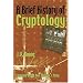 A Brief History of Cryptology