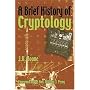 A Brief History of Cryptology