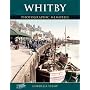 Whitby (Photographic Memories)