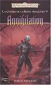 Annihilation (La guerre de la Reine Araignée, #5)