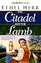 The Citadel and the Lamb: Book 3 (Seekers (Hardback))