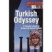 Turkish Odyssey, A Traveler's Guide to Turkey and Turkish Culture