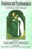 Feminism and Psychoanalysis: A Critical Dictionary