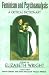 Feminism and Psychoanalysis: A Critical Dictionary (Blackwell Reference)