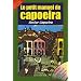 Le petit manuel de Capoeira (1CD audio)