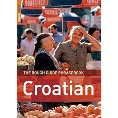 The Rough Guide Phrasebook Croatian (Rough Guide Phrasebooks)