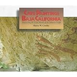 cave paintings of baja california discovering the great murals of an unknown people