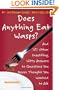 Does Anything Eat Wasps?: And 101 Other Unsettling, Witty Answers to Questions You Never Thought You Wanted to Ask