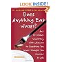 Does Anything Eat Wasps?: And 101 Other Unsettling, Witty Answers to Questions You Never Thought You Wanted to Ask