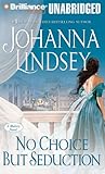 No Choice But Seduction: A Mallory Novel