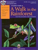 Teachers Guide to a Walk in the Rainforest: Lesson Plans for the Book 'A Walk in the Rainforest'
