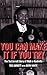 Book You Can Make It If You Try: The Ted Jarrett Story of R&B in Nashville