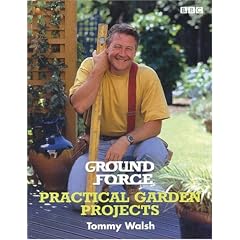 "Ground Force" Practical Garden Projects