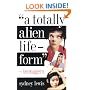 A Totally Alien Life-Form: Teenagers