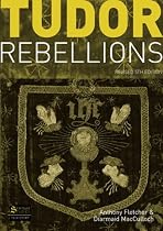 Tudor Rebellions (Seminar Studies In History)