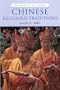 Chinese Religious Traditions (Religions of the World)