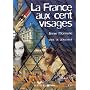 La France Aux Cent Visages: Livre
