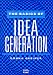 The Basics of Idea Generation by Donna Greiner