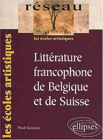 Litt�rature francophone de Belgique et de Suisse